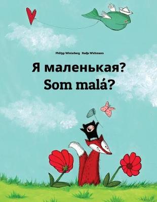 Book cover for Ya malen'kaya? Som malá?