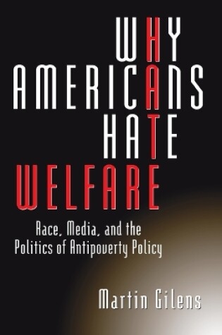 Cover of Why Americans Hate Welfare