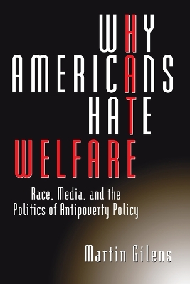 Book cover for Why Americans Hate Welfare