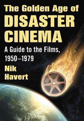 Book cover for The Golden Age of Disaster Cinema