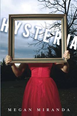 Hysteria by MS Megan Miranda