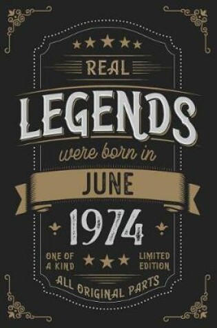 Cover of Real Legends were born in June 1974