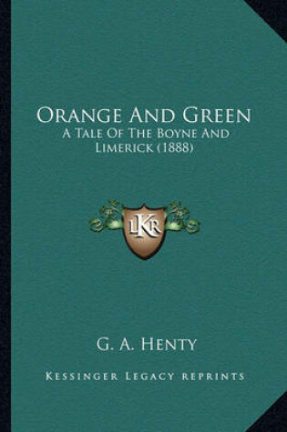 Cover of Orange and Green Orange and Green
