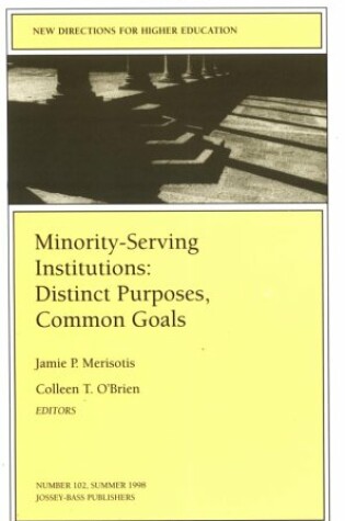 Cover of Minority Serving Institutions 102