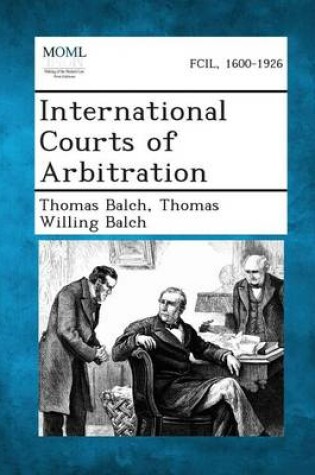 Cover of International Courts of Arbitration