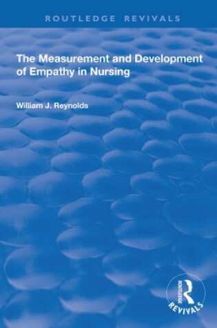 Cover of The Measurement and Development of Empathy in Nursing