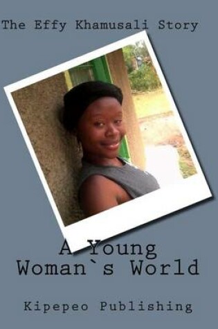 Cover of A Young Woman`s World