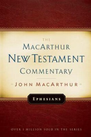 Cover of Ephesians MacArthur New Testament Commentary