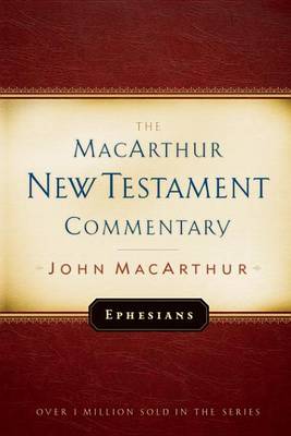 Book cover for Ephesians MacArthur New Testament Commentary