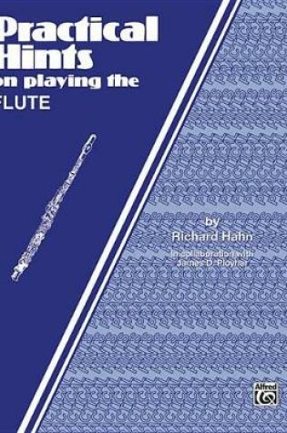 Cover of Practical Hints on Playing the Flute