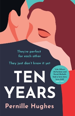 Ten Years by Pernille Hughes