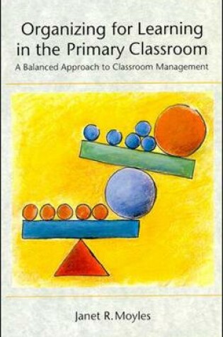 Cover of Organizing for Learning in the Primary Classroom