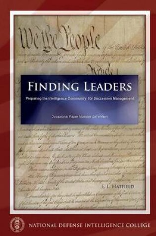 Cover of Finding Leaders Preparing the Intelligence Community for Succession Management