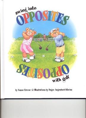 Book cover for Swing Into Opposites with Golf