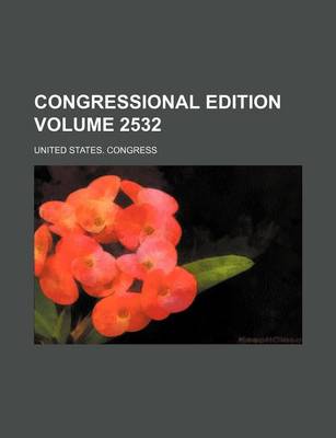 Book cover for Congressional Edition Volume 2532