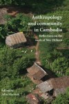 Book cover for Anthropology and Community in Cambodia