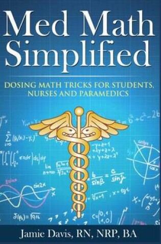 Cover of Med Math Simplified