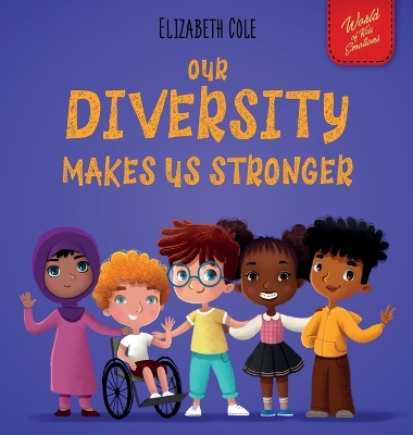 Book cover for Our Diversity Makes Us Stronger