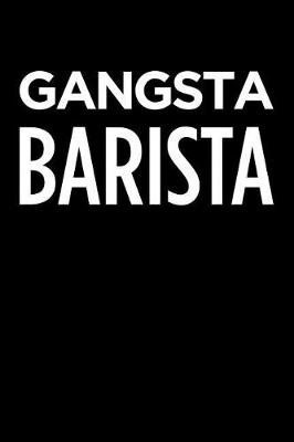 Book cover for Gangsta Barista