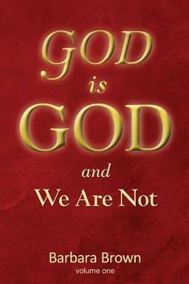 Book cover for GOD is GOD and We Are Not