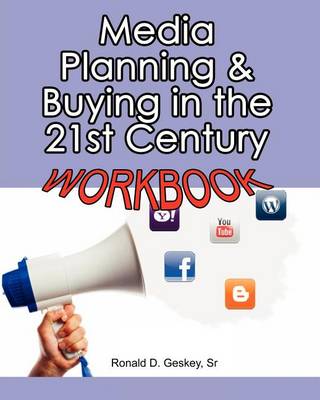 Book cover for Media Planning & Buying in the 21st Century Workbook