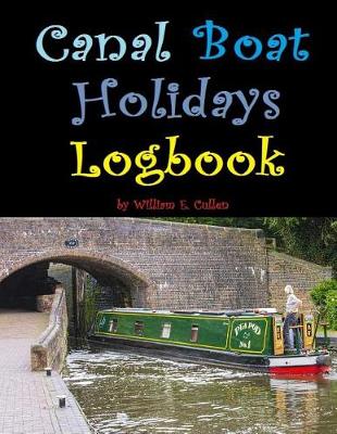 Book cover for Canal Boat Holidays Logbook