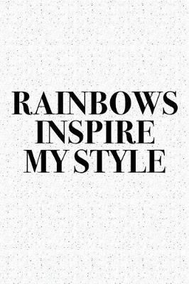 Book cover for Rainbows Inspire My Style