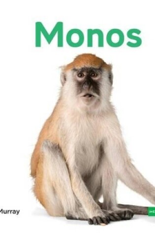 Cover of Monos (Monkeys) (Spanish Version)