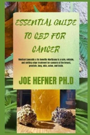 Cover of Essential Guide to CBD for Cancer