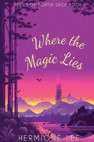Cover of Where the Magic Lies