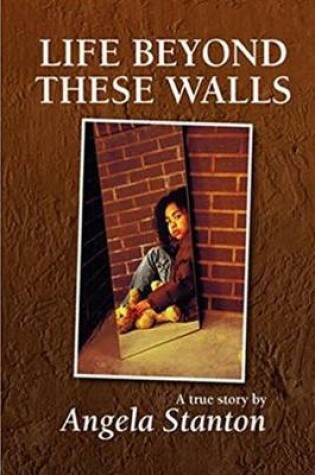 Cover of Life Beyond These Walls