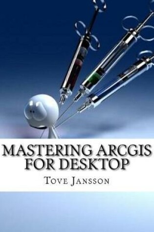 Cover of Mastering Arcgis for Desktop