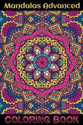 Book cover for Mandalas Advanced Coloring Book