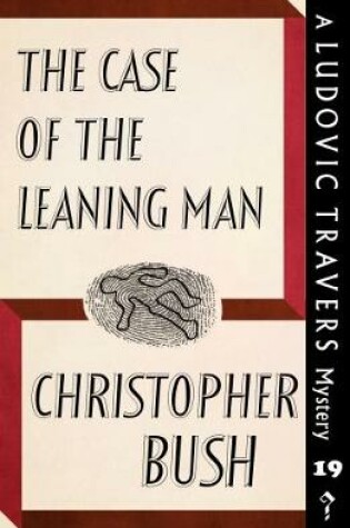 Cover of The Case of the Leaning Man