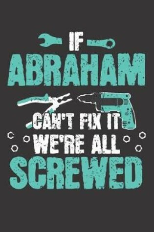 Cover of If ABRAHAM Can't Fix It