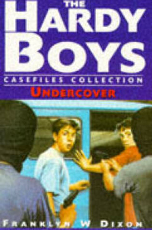 Cover of The Hardy Boys 5: Undercover