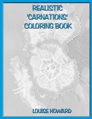 Cover of Realistic 'Carnations' Coloring Book