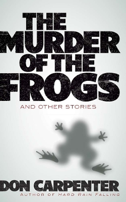 Book cover for Murder of the Frogs and Other Stories