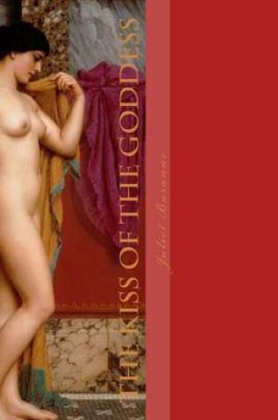Cover of The Kiss of the Goddess