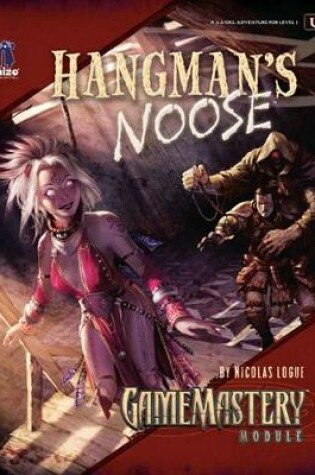 Cover of GameMastery Module: Hangman’s Noose