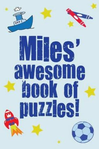 Cover of Miles' Awesome Book Of Puzzles!