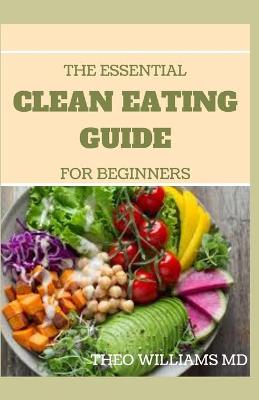 Book cover for The Essential Clean Eating Guide for Beginners