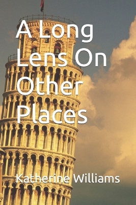 Book cover for A Long Lens On Other Places