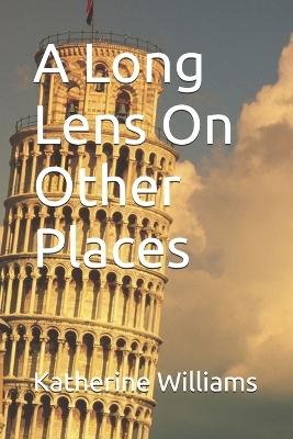 Book cover for A Long Lens On Other Places