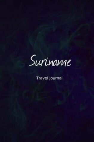 Cover of Suriname Travel Journal