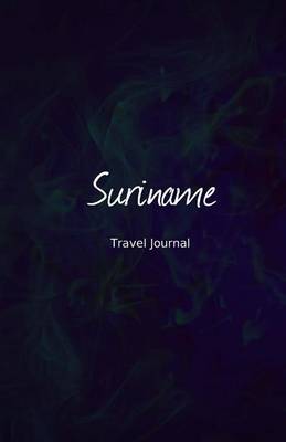 Book cover for Suriname Travel Journal