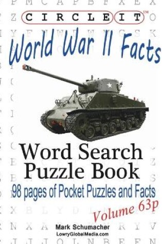 Cover of Circle It, World War II Facts, Pocket Size, Word Search, Puzzle Book