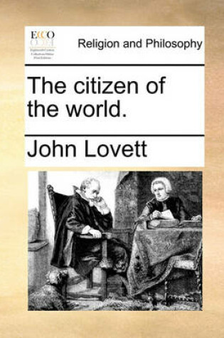 Cover of The citizen of the world.