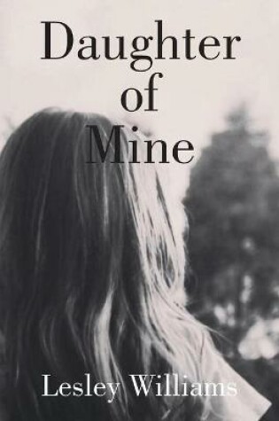 Cover of Daughter of Mine