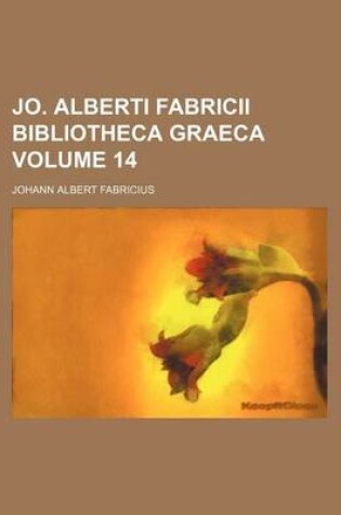 Cover of Jo. Alberti Fabricii Bibliotheca Graeca Volume 14